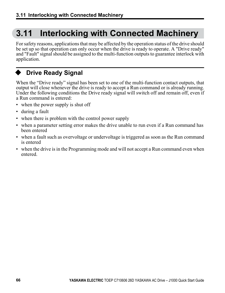 11 interlocking with connected machinery, Drive ready signal, 11 interlocking with connected | Machinery | Yaskawa J1000 Compact V/f Control Drive User Manual | Page 66 / 274