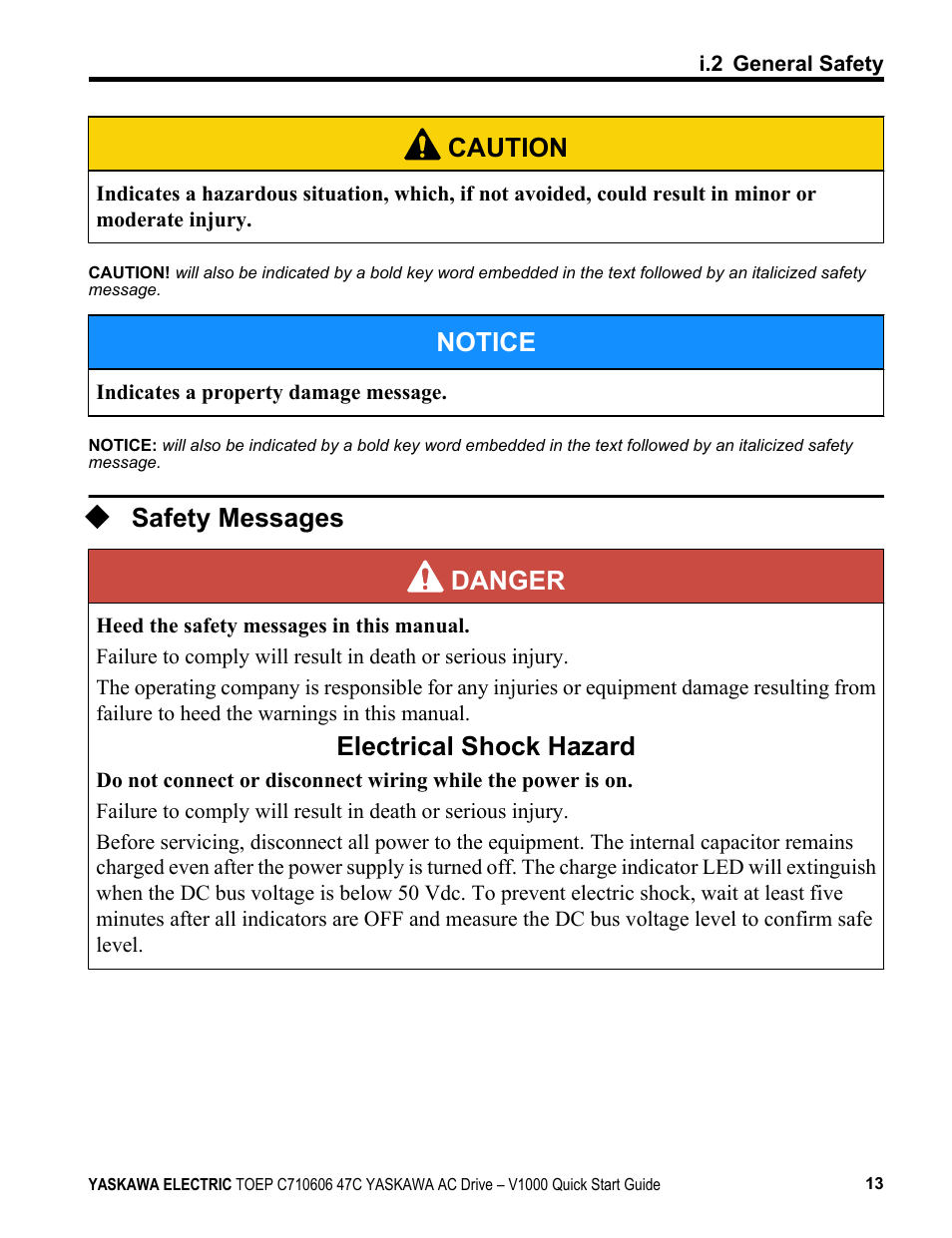 Safety messages, Caution, Notice | Safety messages danger, Electrical shock hazard | Yaskawa J1000 Compact Vector Control Drive User Manual | Page 13 / 244