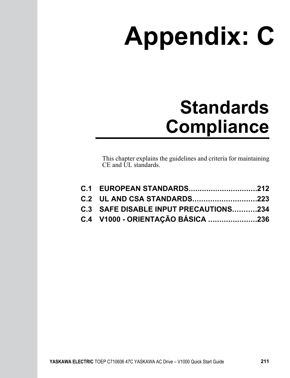 Appendix: c standards compliance, C. standards compliance, Appendix: c | Standards compliance | Yaskawa J1000 Compact Vector Control Drive User Manual | Page 211 / 244