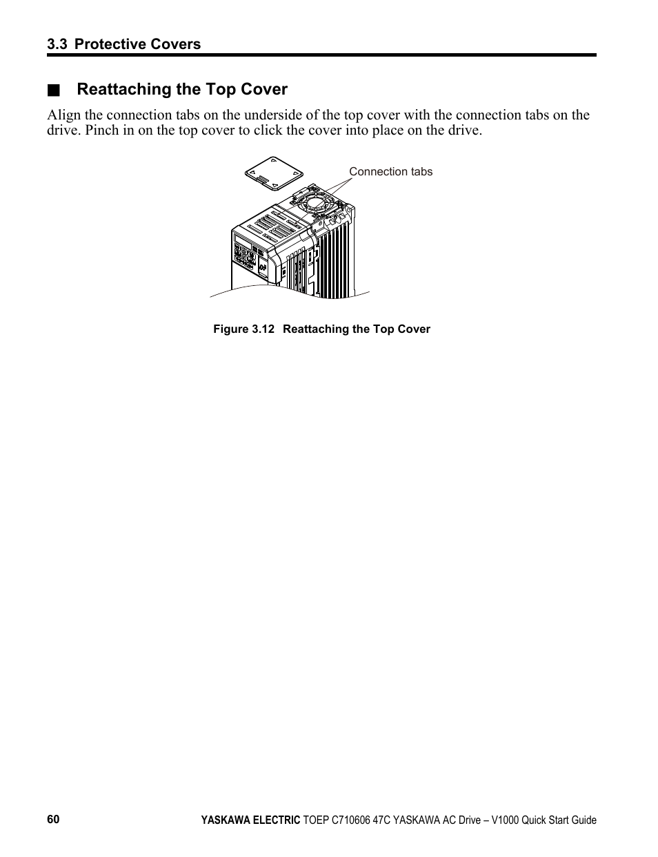 Reattaching the top cover | Yaskawa J1000 Compact Vector Control Drive User Manual | Page 60 / 244