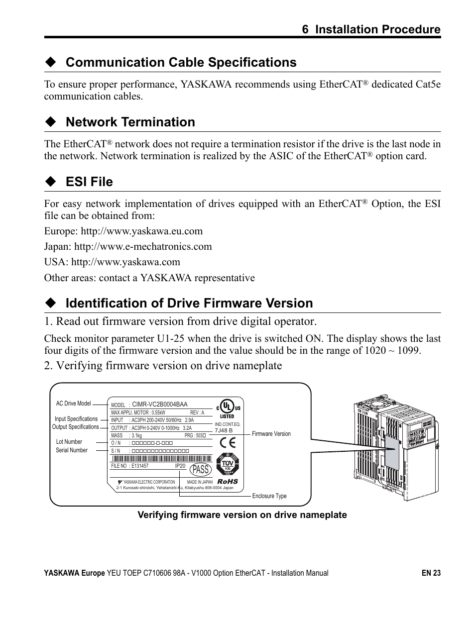 Communication cable specifications, Network termination, Esi file | Identification of drive firmware version, 6 installation procedure, Verifying firmware version on drive nameplate, Pass, Dedicated cat5e communication cables, The ethercat, Option card | Yaskawa SI-ES3 for V1000 User Manual | Page 23 / 40