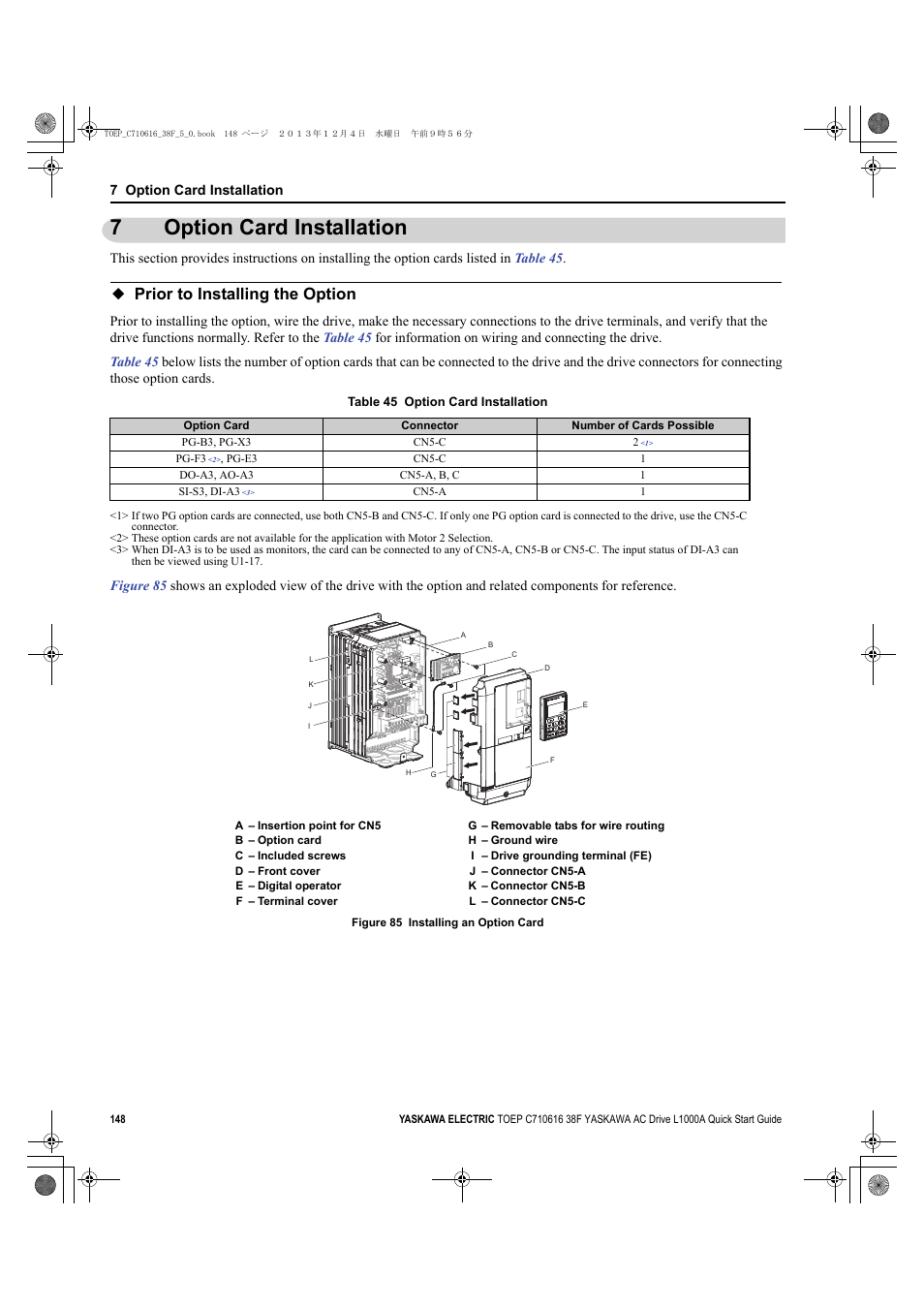 7 option card installation, Prior to installing the option, 7option card installation | Yea_common | Yaskawa CIMR-LU Drives User Manual | Page 148 / 242