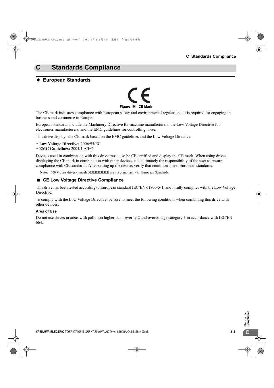 C standards compliance, European standards, Cstandards compliance | Yaskawa CIMR-LU Drives User Manual | Page 215 / 242
