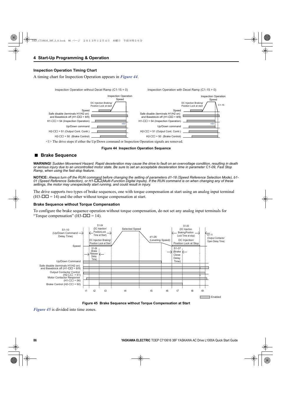 Brake sequence, 4 start-up programming & operation, Figure 45 is divided into time zones | Yaskawa CIMR-LU Drives User Manual | Page 86 / 242