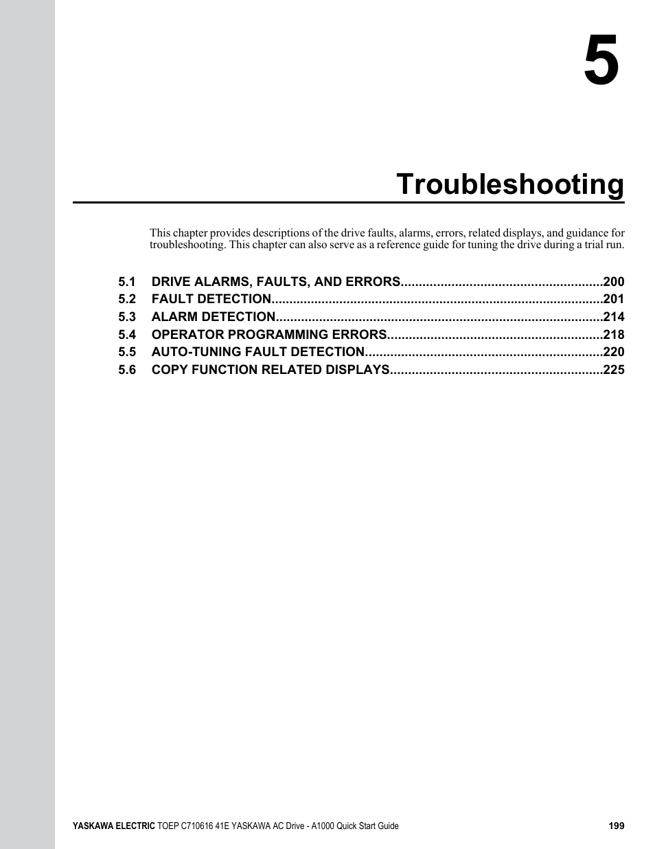 5 troubleshooting, Troubleshooting | Yaskawa CIMR-AU 200V Drives User Manual | Page 199 / 374