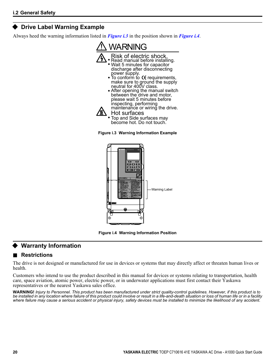 Drive label warning example, Warranty information, Warning | Risk of electric shock. hot surfaces | Yaskawa CIMR-AU 200V Drives User Manual | Page 20 / 374