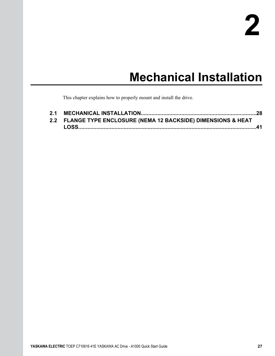 2 mechanical installation, Mechanical installation | Yaskawa CIMR-AU 200V Drives User Manual | Page 27 / 374