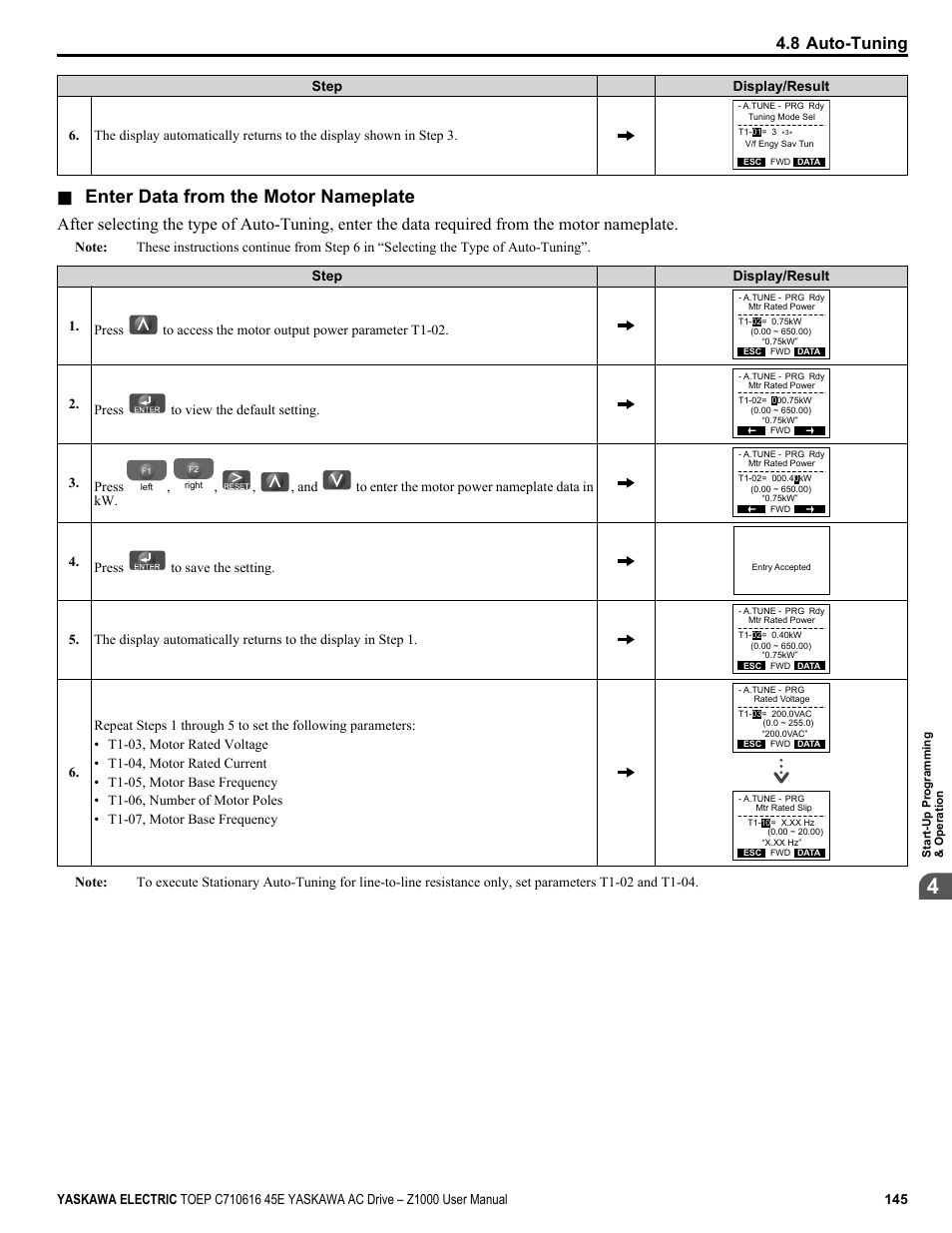 Enter data from the motor nameplate, 8 auto-tuning, Press to view the default setting | Press, And to enter the motor power nameplate data in kw, Press to save the setting | Yaskawa AC Drive Z1000 User Manual | Page 145 / 395