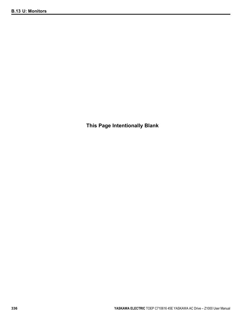 This page intentionally blank | Yaskawa AC Drive Z1000 User Manual | Page 336 / 395