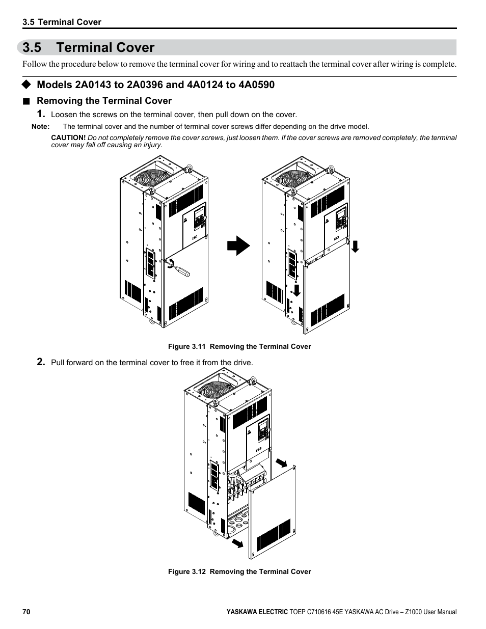 5 terminal cover, Models 2a0143 to 2a0396 and 4a0124 to 4a0590, Terminal cover | Yaskawa AC Drive Z1000 User Manual | Page 70 / 395