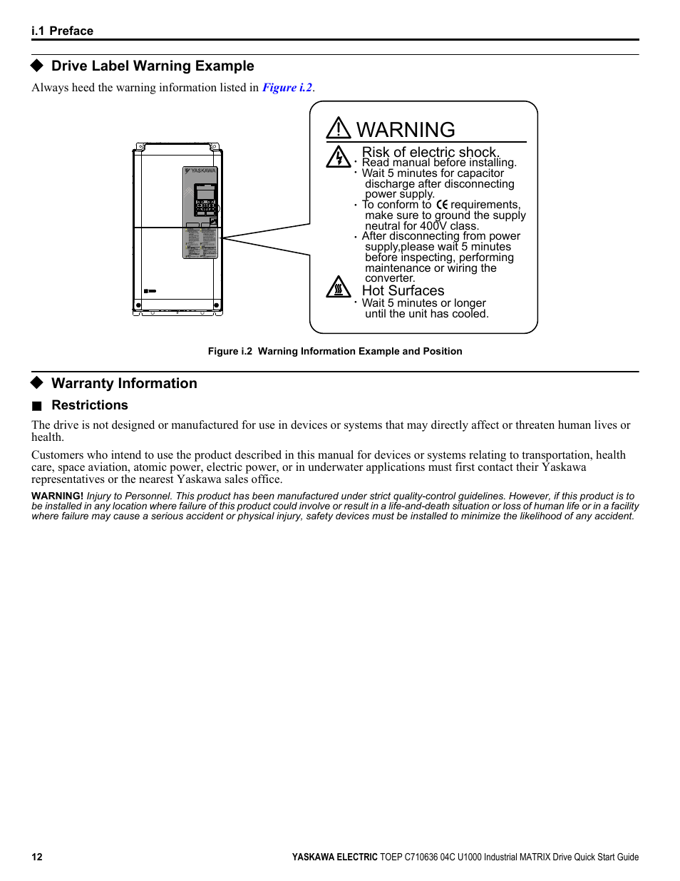 Drive label warning example, Warranty, Warning | Risk of electric shock. hot surfaces, Warranty information | Yaskawa U1000 Industrial MATRIX Drive User Manual | Page 12 / 94