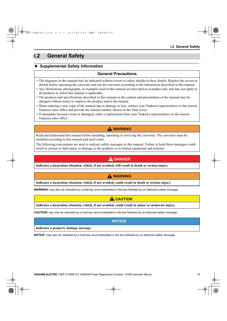 I.2 general safety, Supplemental safety information, General safety supplemental safety information | General safety | Yaskawa D1000 Series Power Regenerative Converter User Manual | Page 11 / 259