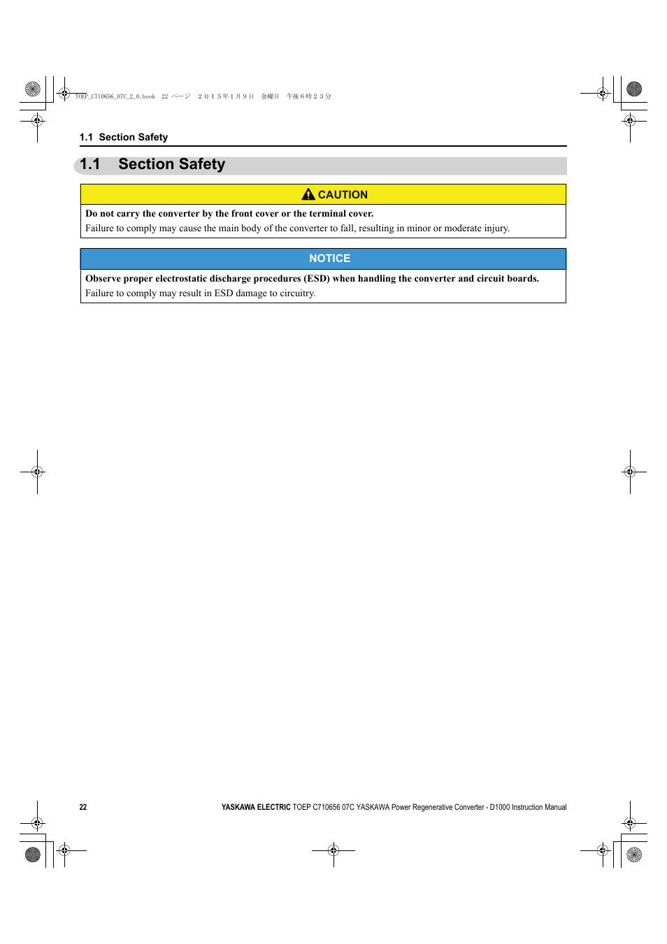 1 section safety, Section safety | Yaskawa D1000 Series Power Regenerative Converter User Manual | Page 22 / 259