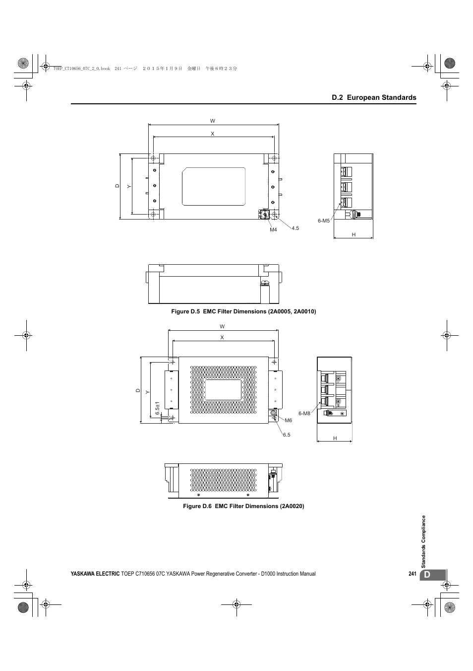 Figure d.5, Figure d.6, D.2 european standards | Yaskawa D1000 Series Power Regenerative Converter User Manual | Page 241 / 259