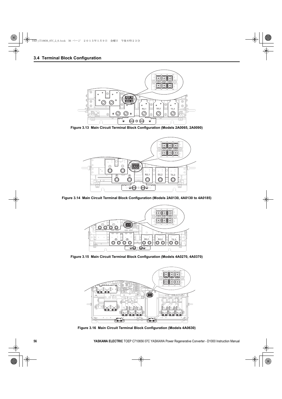 Figure 3.13, Figure 3.14, Figure 3.15 | Figure 3.16, D1000, 4 terminal block configuration | Yaskawa D1000 Series Power Regenerative Converter User Manual | Page 56 / 259