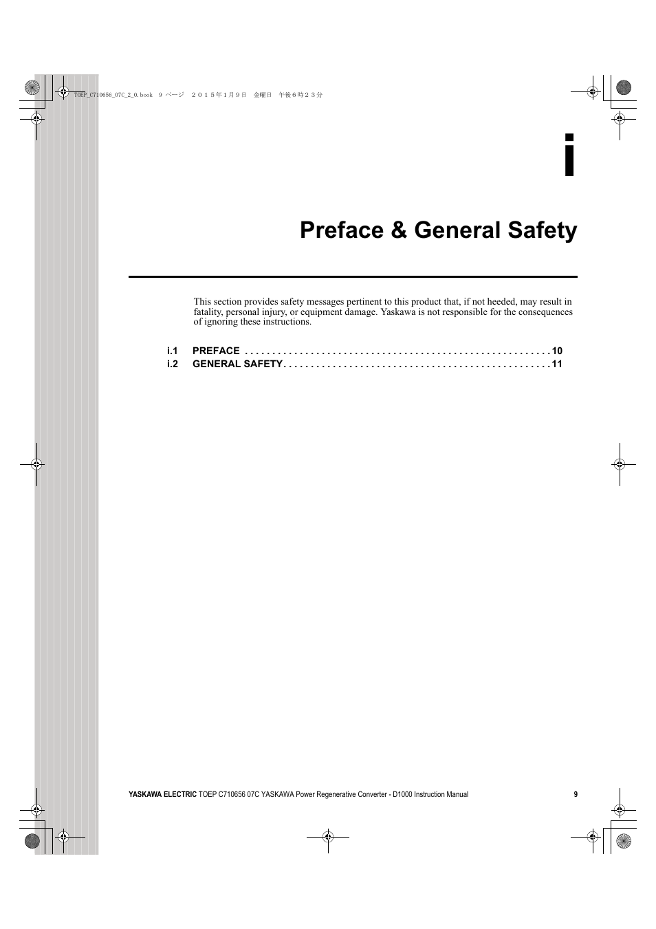 I preface & general safety, Preface & general safety | Yaskawa D1000 Series Power Regenerative Converter User Manual | Page 9 / 259