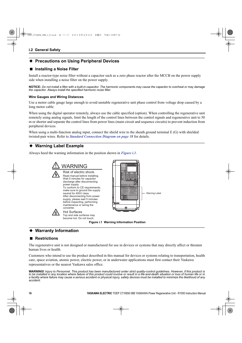 Precautions on using peripheral devices, Warning label example, Warranty information | Warning, Installing a noise filter, Restrictions | Yaskawa R1000 Series Power Regenerative Unit User Manual | Page 16 / 221