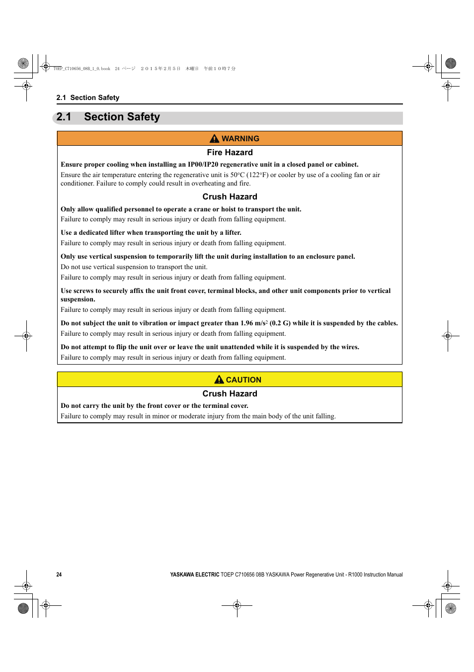 1 section safety, Section safety | Yaskawa R1000 Series Power Regenerative Unit User Manual | Page 24 / 221