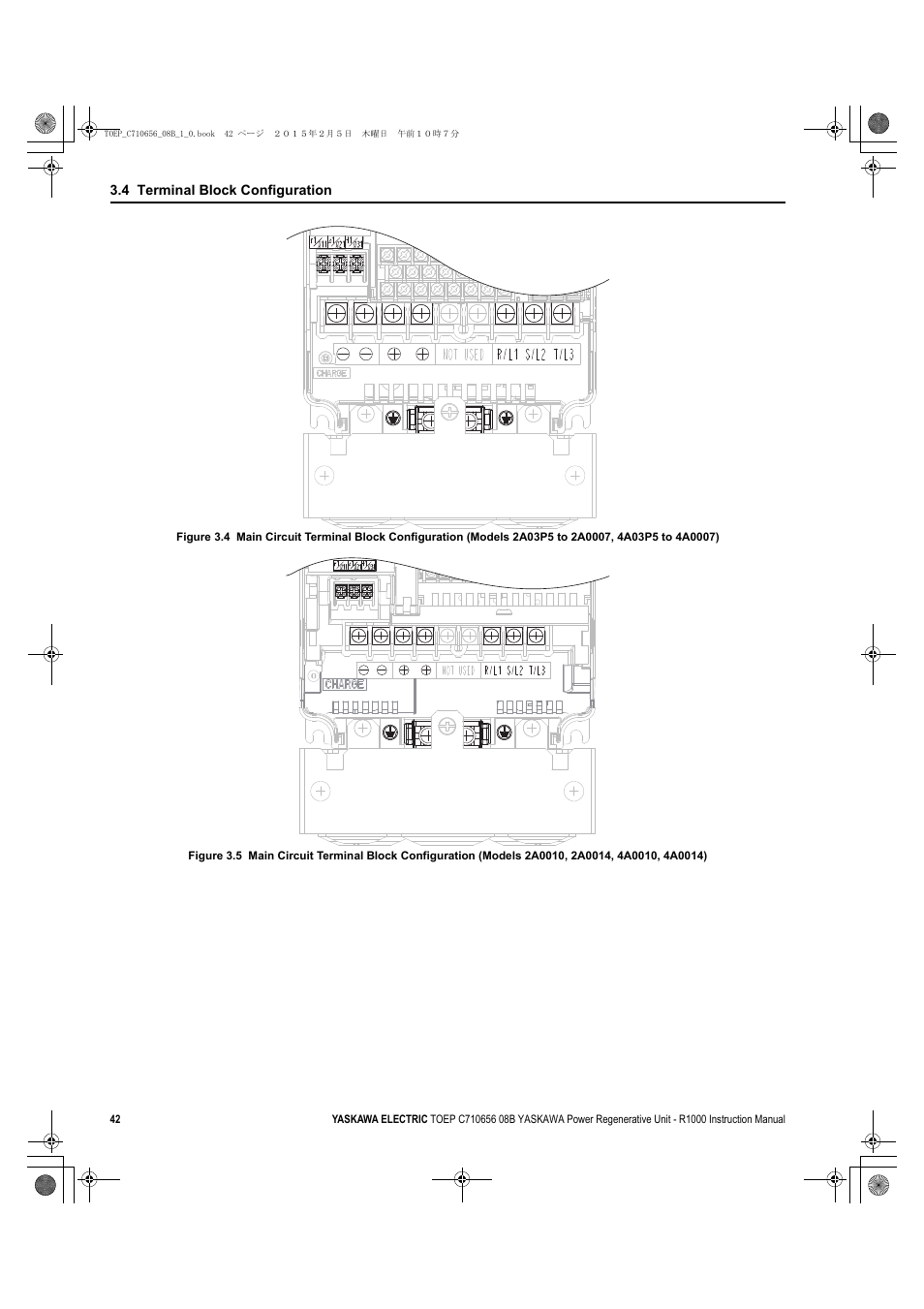 Figure 3.4, Figure 3.5, 4 terminal block configuration | Yaskawa R1000 Series Power Regenerative Unit User Manual | Page 42 / 221