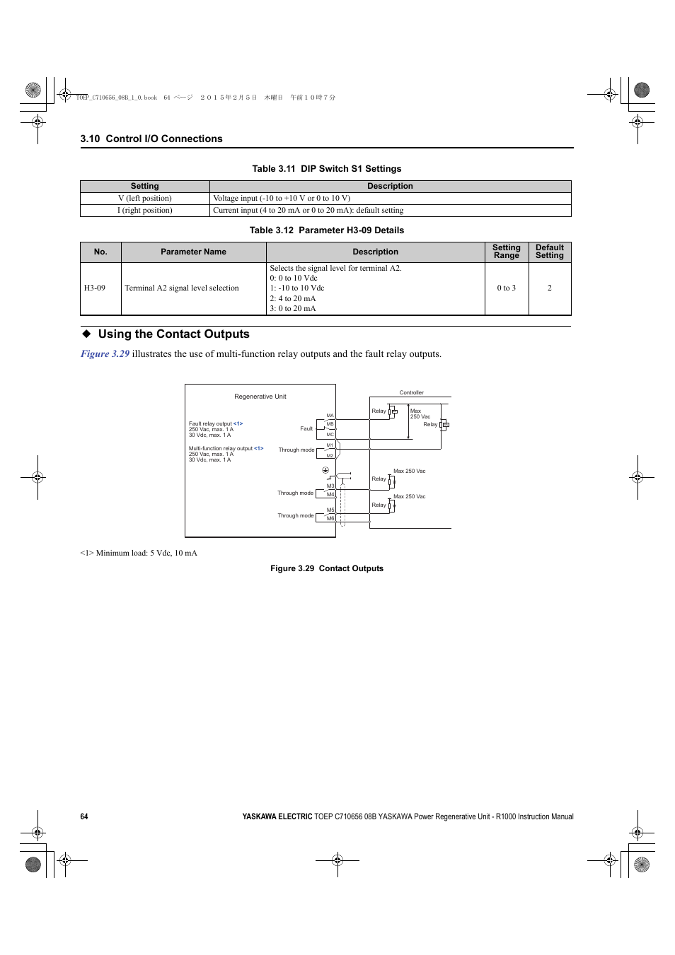 Using the contact outputs, Table 3.11, Set parameter | As shown in, Table 3.12, 10 control i/o connections | Yaskawa R1000 Series Power Regenerative Unit User Manual | Page 64 / 221