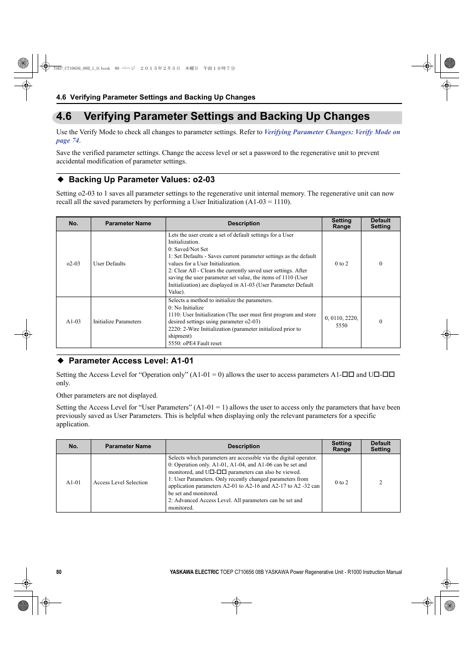 Backing up parameter values: o2-03, Parameter access level: a1-01 | Yaskawa R1000 Series Power Regenerative Unit User Manual | Page 80 / 221