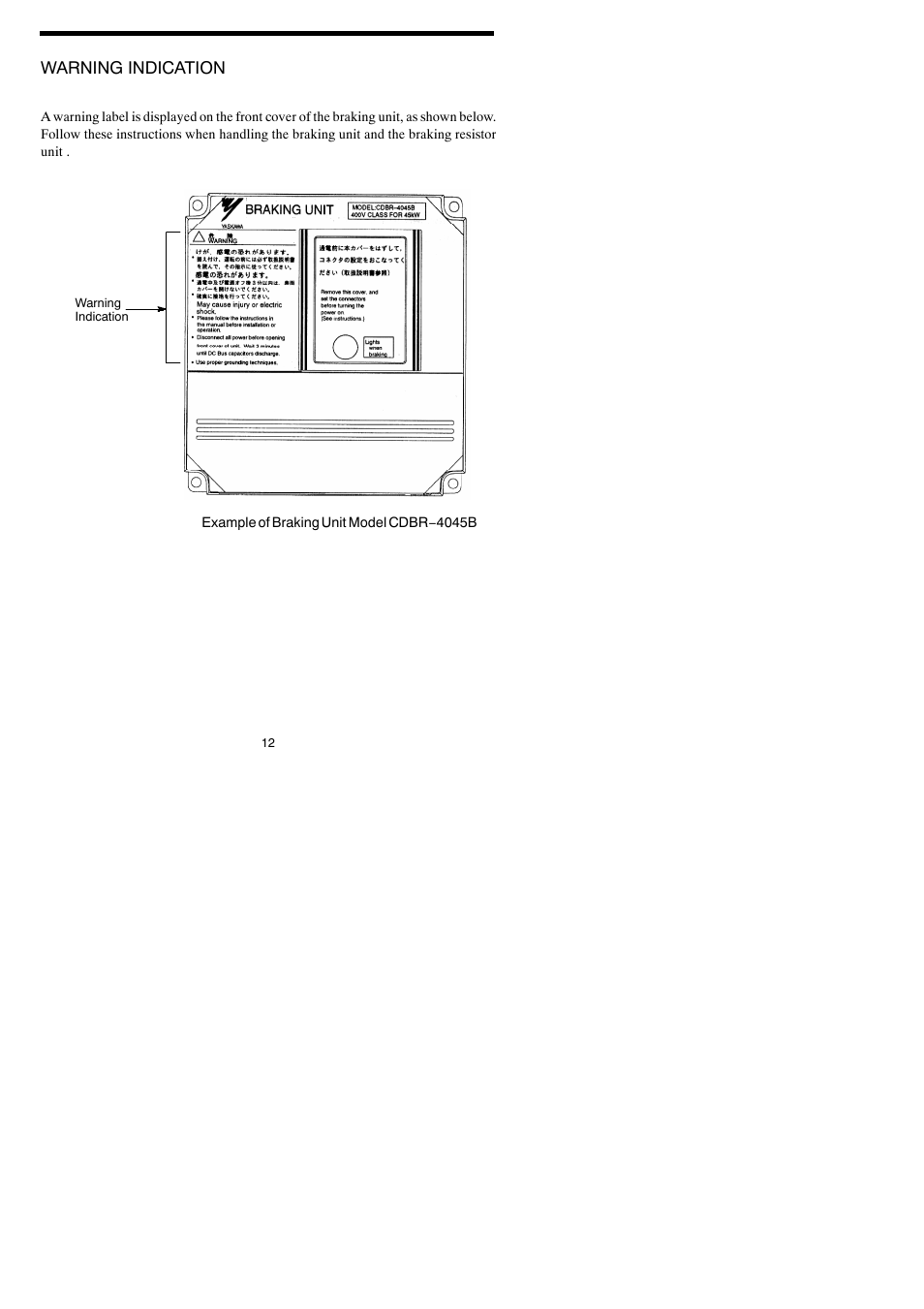 Warning indication | Yaskawa VARISPEED-600 SERIES INVERTER User Manual | Page 11 / 54