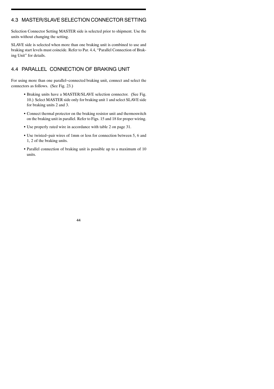 3 master/slave selection connector setting, 4 parallel connection of braking unit | Yaskawa VARISPEED-600 SERIES INVERTER User Manual | Page 43 / 54