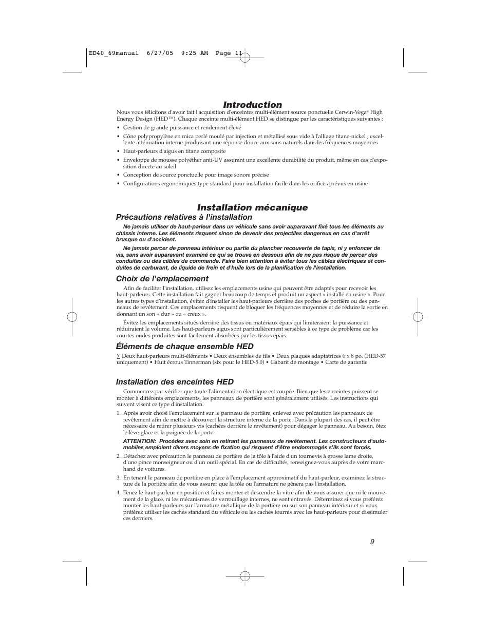 Introduction, Installation mécanique, Précautions relatives à l'installation | Choix de l'emplacement, Éléments de chaque ensemble hed, Installation des enceintes hed | Cerwin-Vega HED-57 User Manual | Page 11 / 14