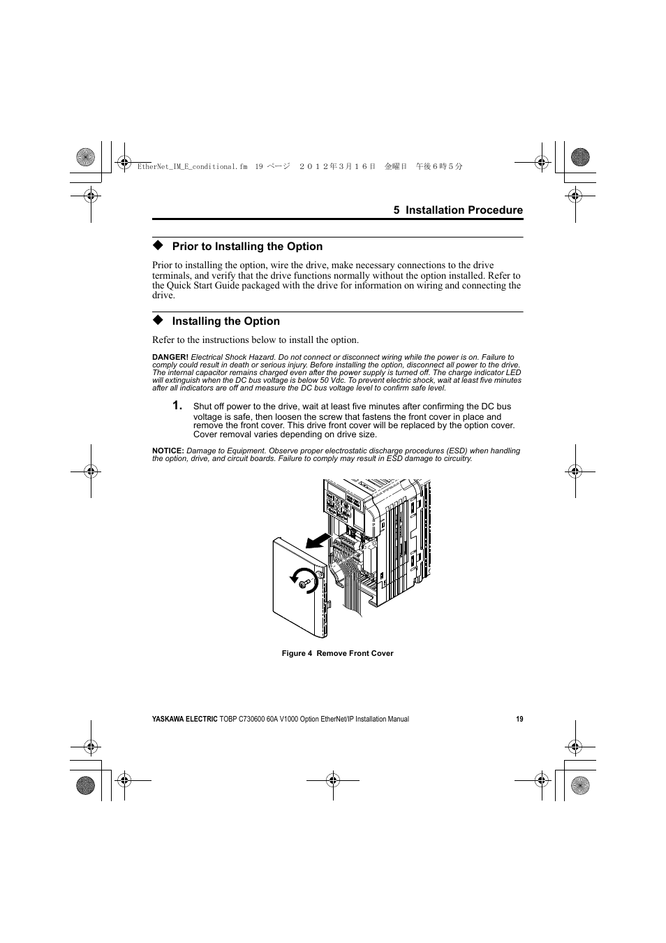 Prior to installing the option, Installing the option, V1000 | Yaskawa SI-EN3/V EtherNet/IP for V1000 Drive User Manual | Page 19 / 104
