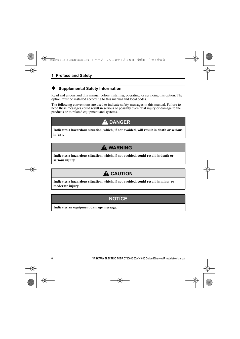 Supplemental safety information, Danger, W arning | Caution, Notice | Yaskawa SI-EN3/V EtherNet/IP for V1000 Drive User Manual | Page 6 / 104