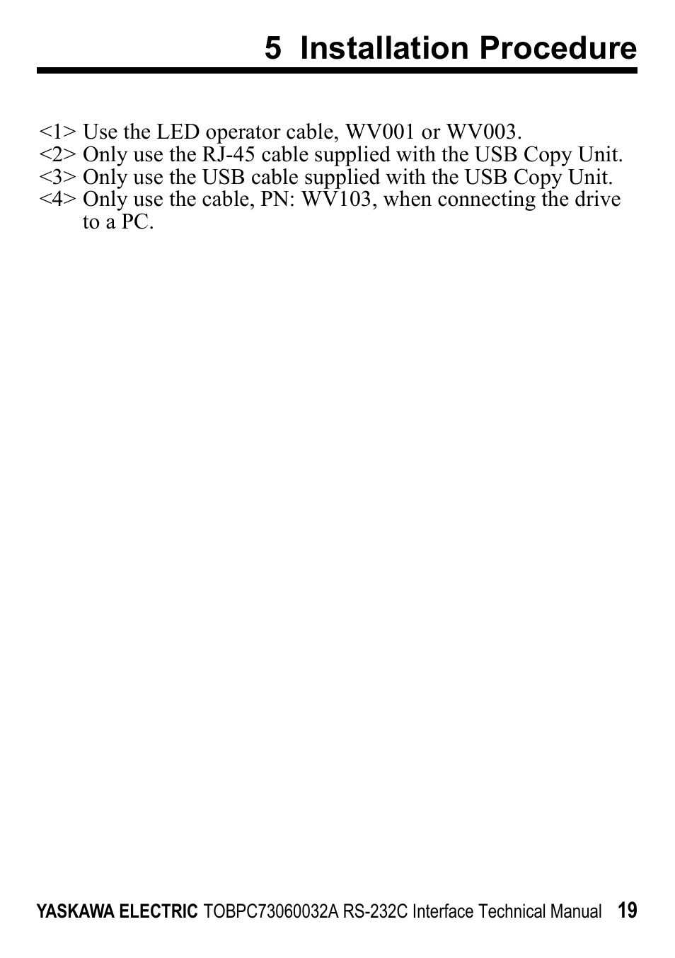 5 installation procedure | Yaskawa RS-232C Interface User Manual | Page 19 / 25