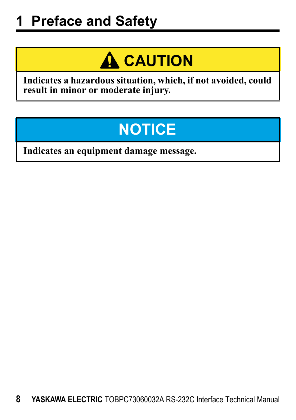 Caution, Notice, 1 preface and safety | Yaskawa RS-232C Interface User Manual | Page 8 / 25