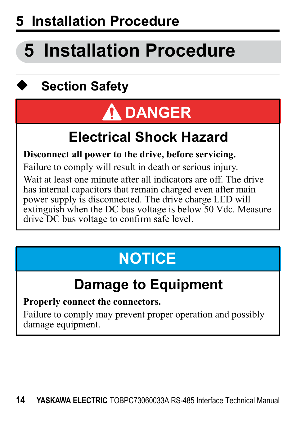 5 installation procedure, Section safety, Danger | Notice, Electrical shock hazard, Damage to equipment | Yaskawa RS-485 MEMOBUS User Manual | Page 14 / 30