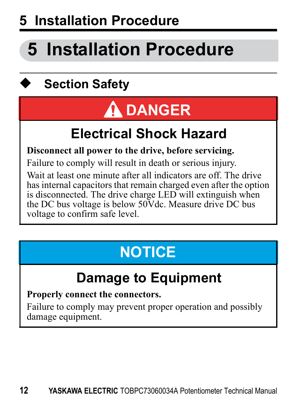 5 installation procedure, Section safety, Danger | Notice, Electrical shock hazard, Damage to equipment | Yaskawa J1000 Option Potentiometer User Manual | Page 11 / 20