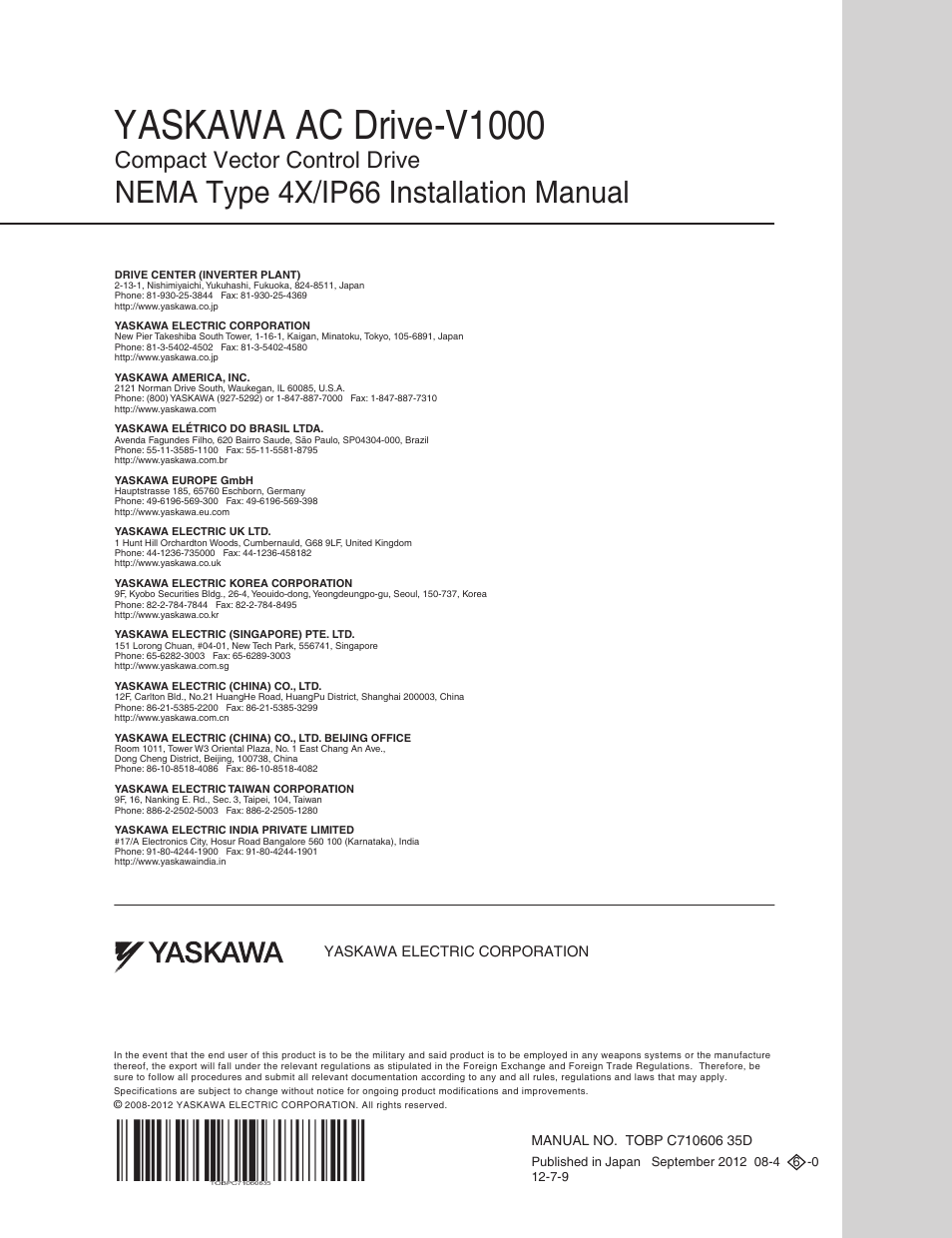 Yaskawa ac drive-v1000, Nema type 4x/ip66 installation manual, Compact vector control drive | Yaskawa V1000 NEMA Type 4X/IP66 User Manual | Page 56 / 56