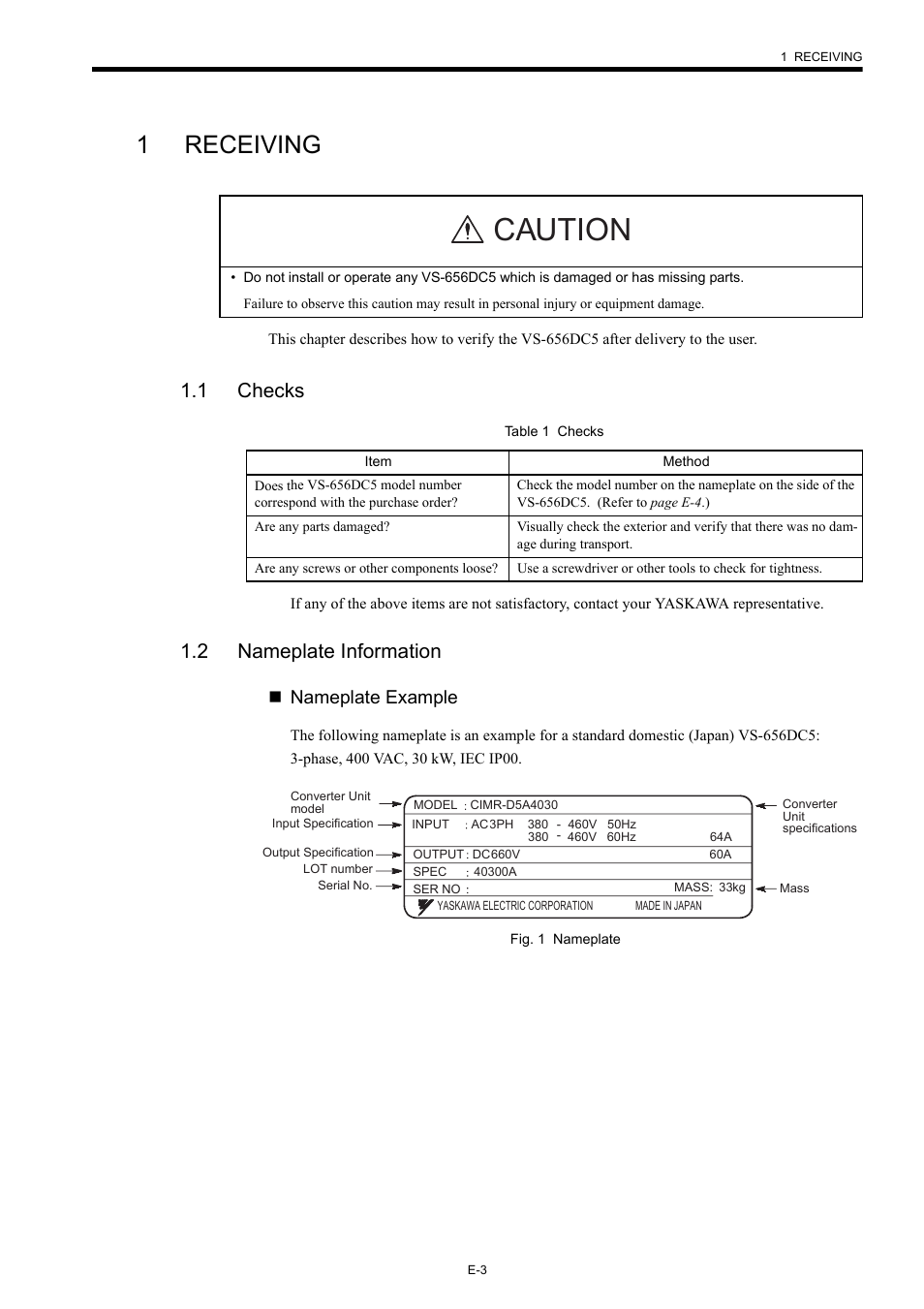 1 receiving, 1 checks, 2 nameplate information | Nameplate example, Caution, 1receiving | Yaskawa Varispeed-656 DC5 User Manual | Page 13 / 71