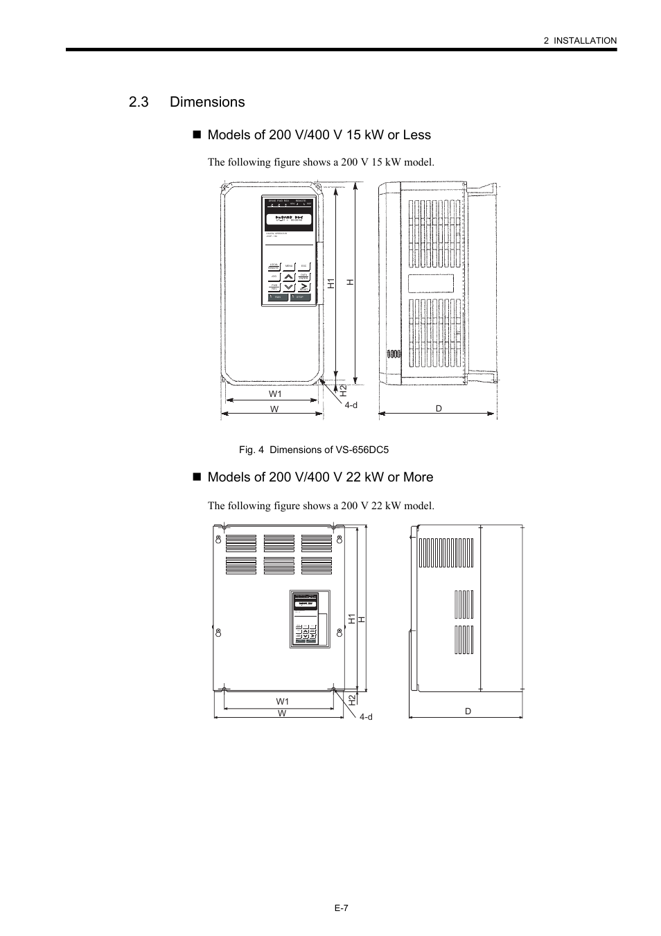 3 dimensions, Models of 200 v/400 v 15 kw or less, Models of 200 v/400 v 22 kw or more | Yaskawa Varispeed-656 DC5 User Manual | Page 17 / 71