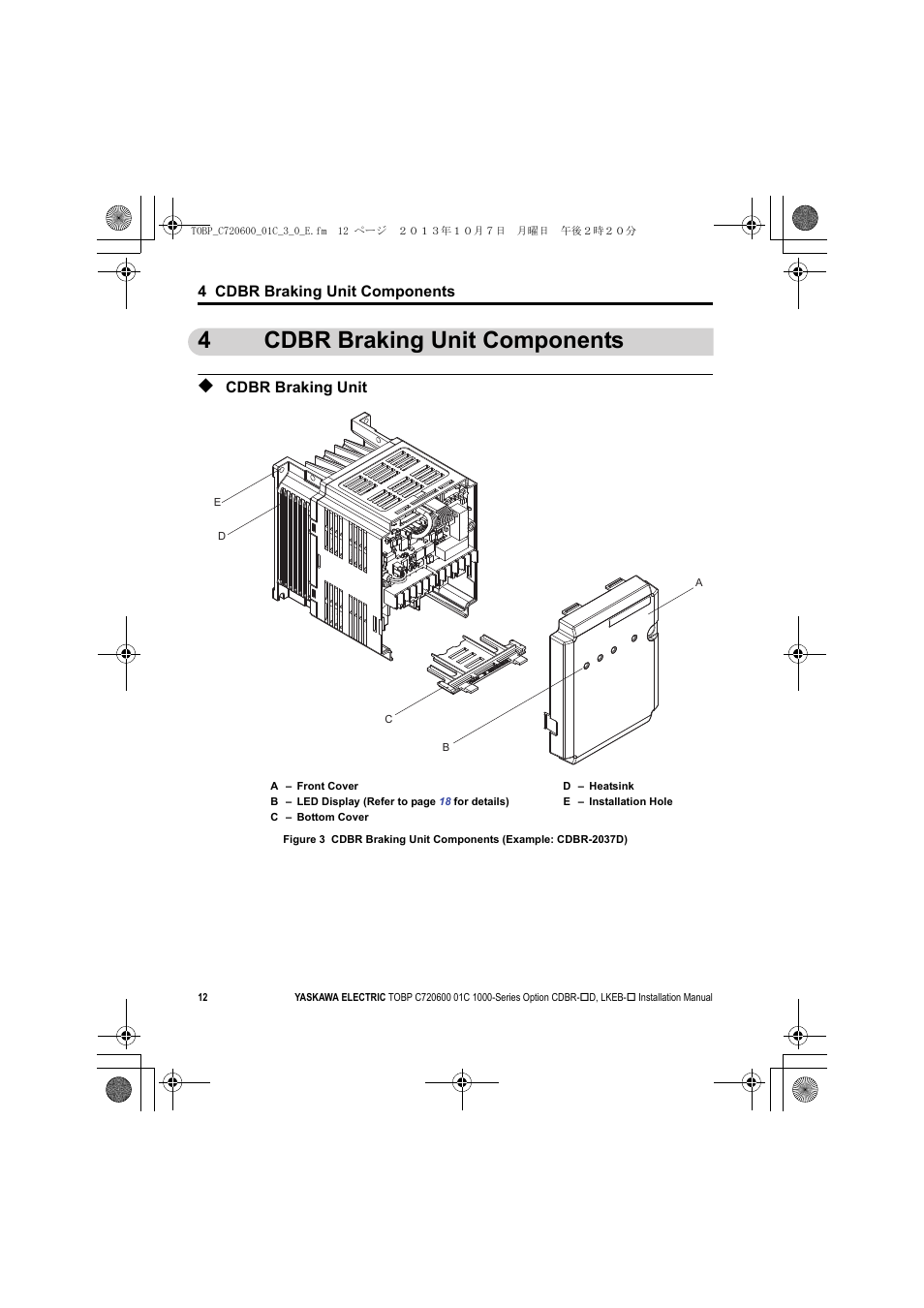4 cdbr braking unit components, Cdbr braking unit, 4cdbr braking unit components | Yaskawa AC Drive-Option BRAKING UNIT-CDBR Spec.D User Manual | Page 12 / 72