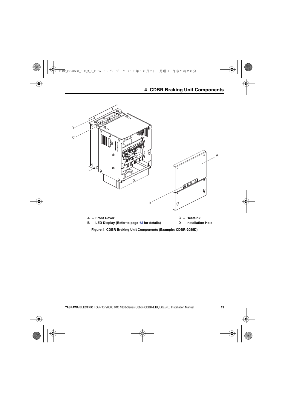 4 cdbr braking unit components | Yaskawa AC Drive-Option BRAKING UNIT-CDBR Spec.D User Manual | Page 13 / 72