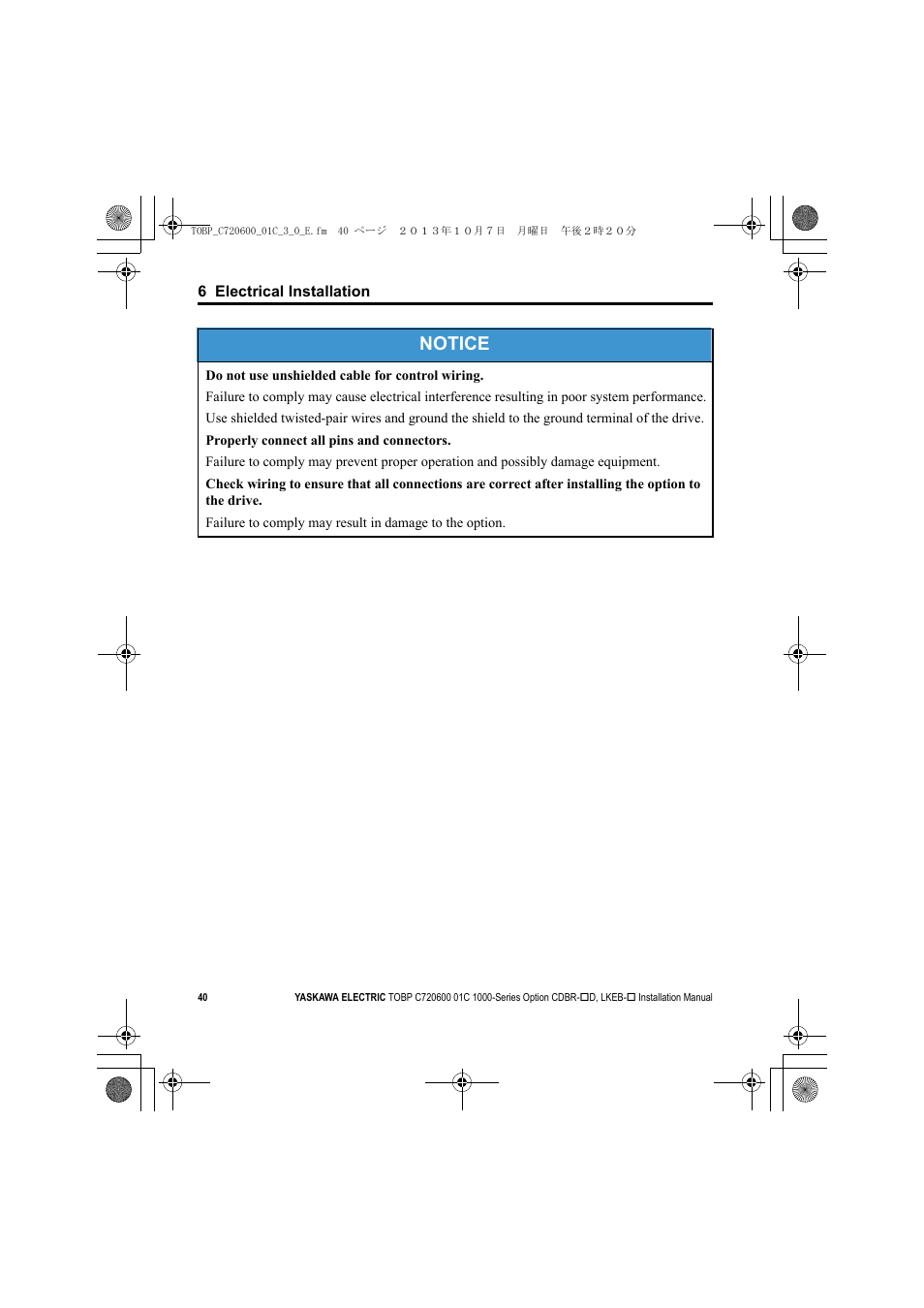 Notice | Yaskawa AC Drive-Option BRAKING UNIT-CDBR Spec.D User Manual | Page 40 / 72