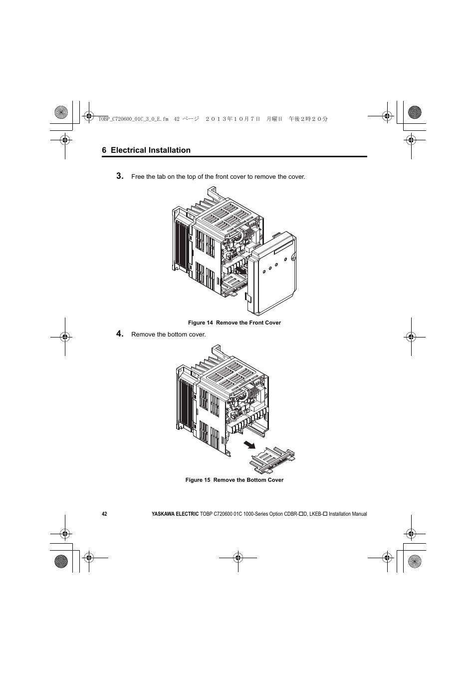 6 electrical installation | Yaskawa AC Drive-Option BRAKING UNIT-CDBR Spec.D User Manual | Page 42 / 72