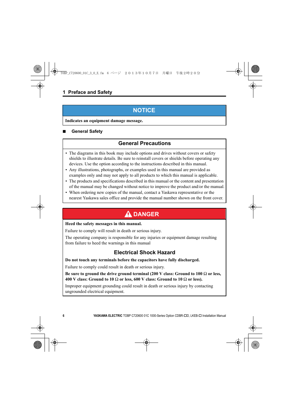 Notice, Danger | Yaskawa AC Drive-Option BRAKING UNIT-CDBR Spec.D User Manual | Page 6 / 72