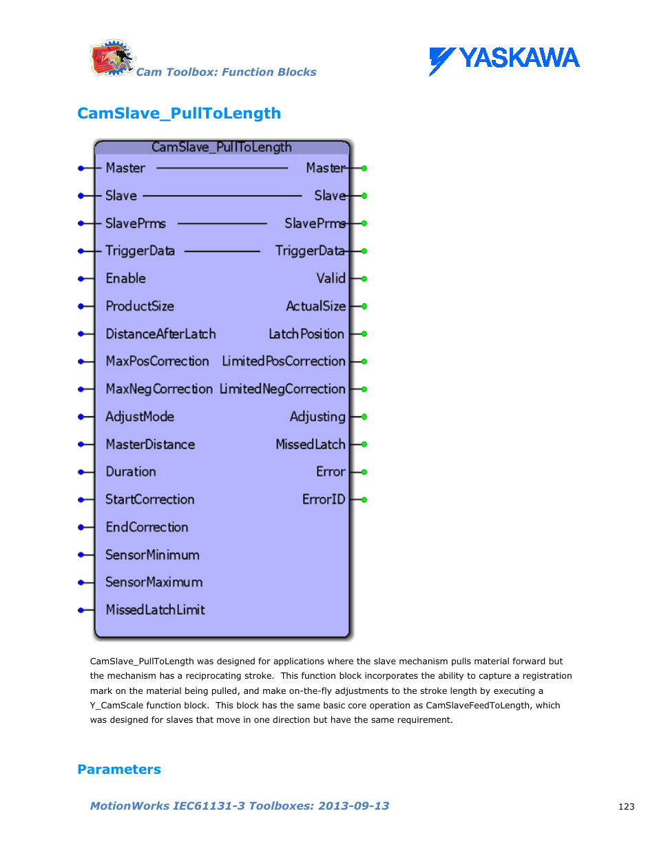 Camslave_pulltolength, Parameters | Yaskawa MotionWorks IEC Toolboxes User Manual | Page 136 / 592