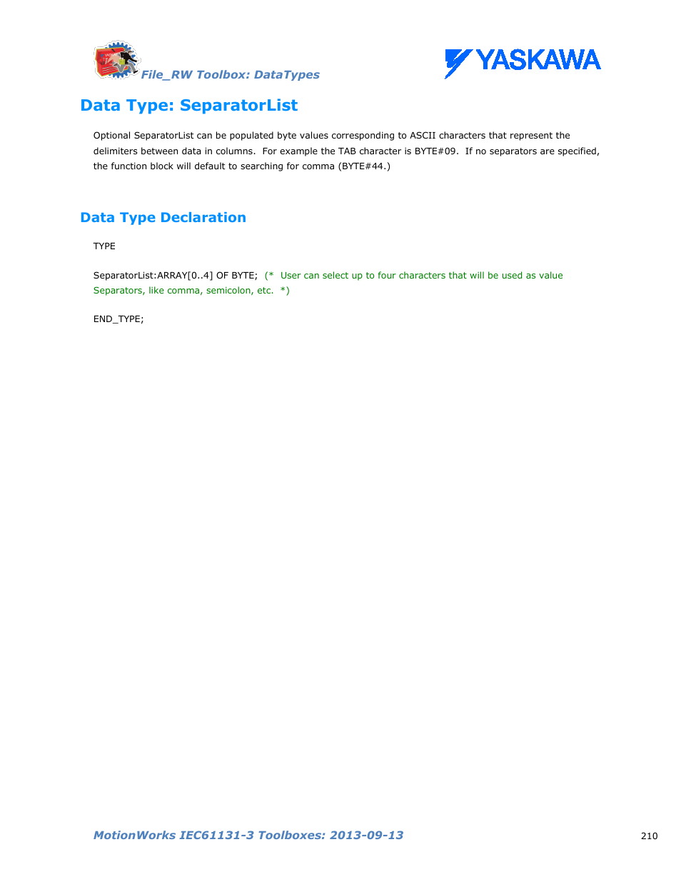 Data type: separatorlist, Data type declaration | Yaskawa MotionWorks IEC Toolboxes User Manual | Page 223 / 592