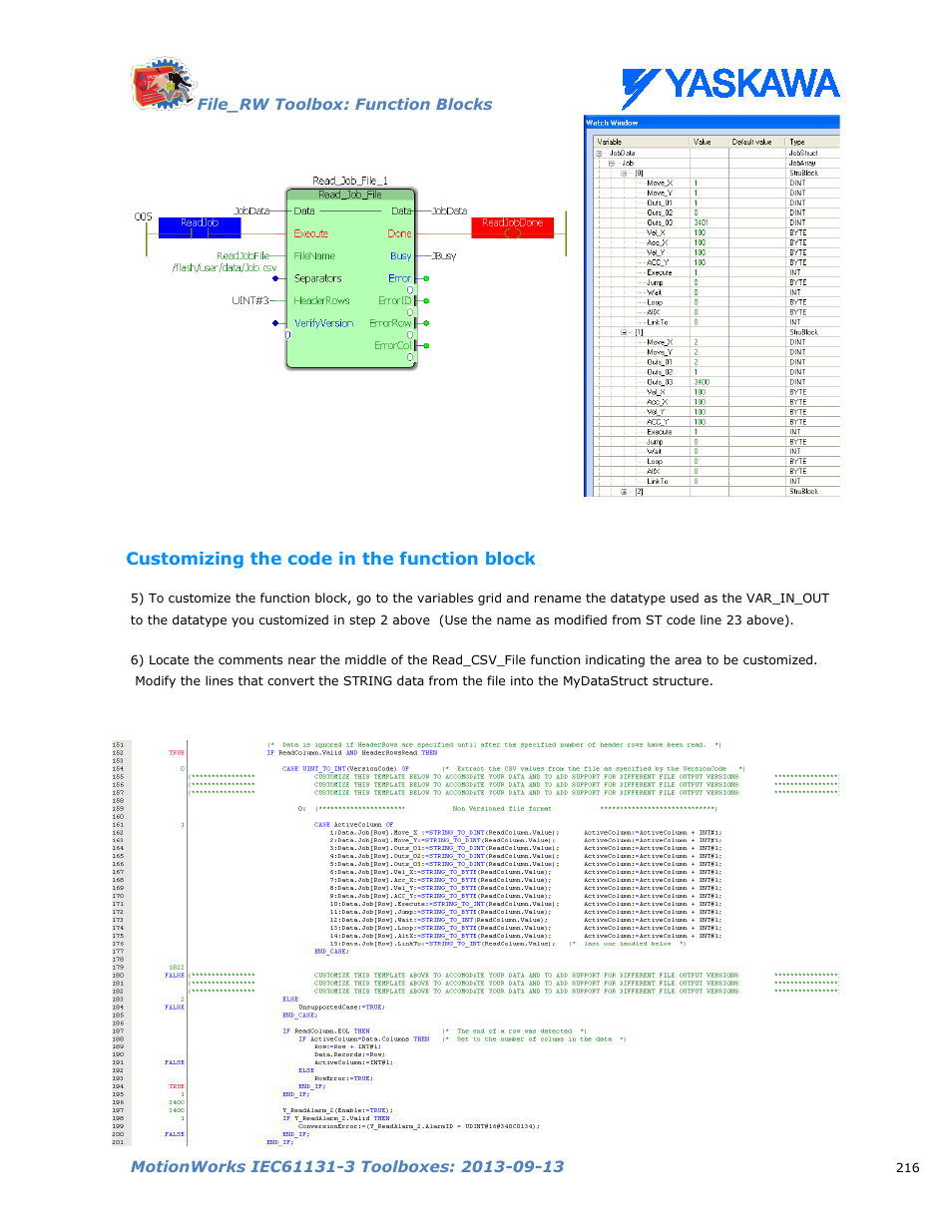 Customizing the code in the function block | Yaskawa MotionWorks IEC Toolboxes User Manual | Page 229 / 592