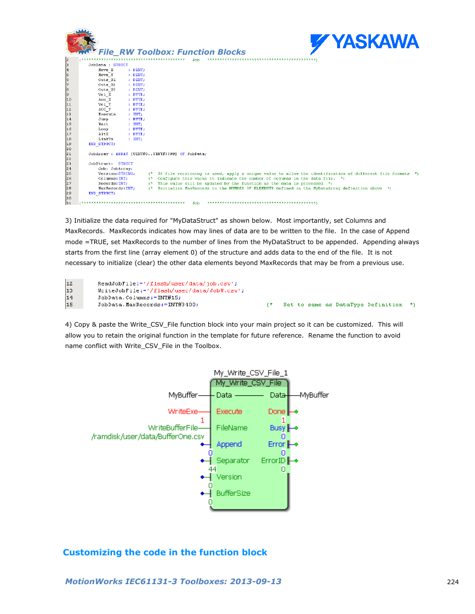 Customizing the code in the function block | Yaskawa MotionWorks IEC Toolboxes User Manual | Page 237 / 592