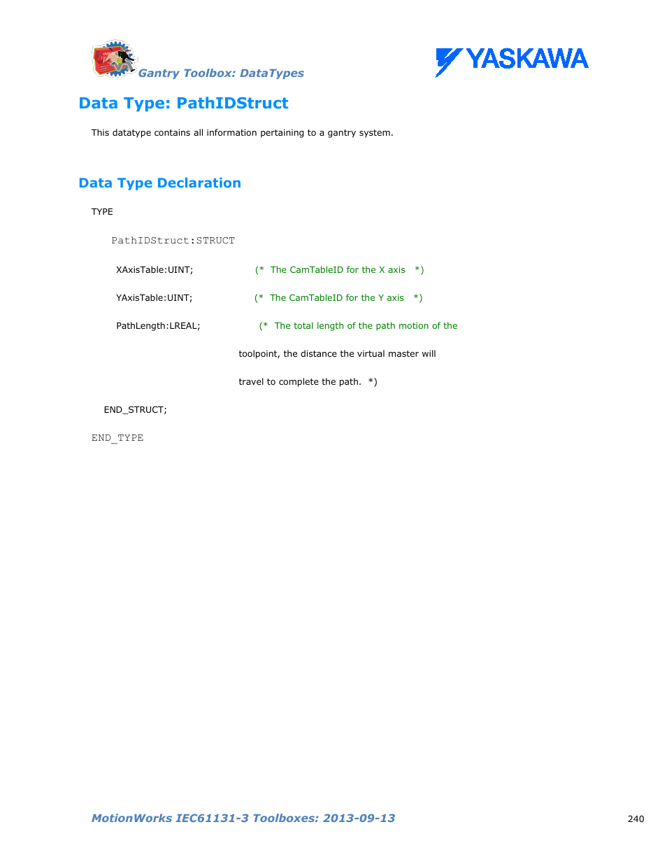 Data type: pathidstruct, Data type declaration, Pathidstruct | Yaskawa MotionWorks IEC Toolboxes User Manual | Page 253 / 592