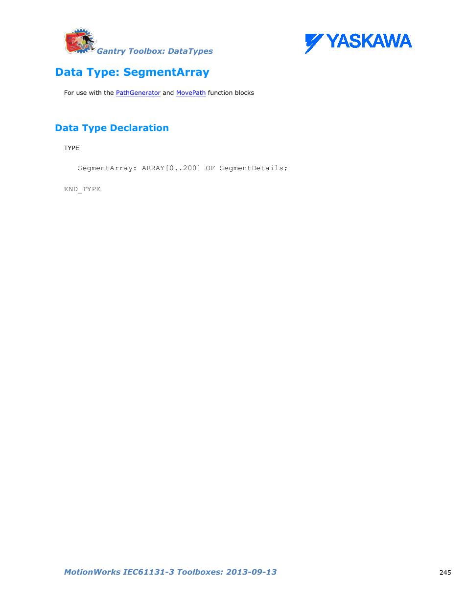 Data type: segmentarray, Data type declaration, Segmentarray | Yaskawa MotionWorks IEC Toolboxes User Manual | Page 258 / 592