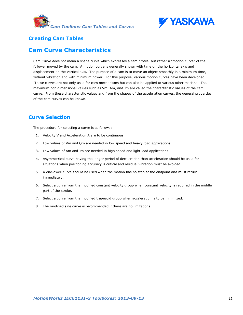 Creating cam tables, Cam curve characteristics, Curve selection | Yaskawa MotionWorks IEC Toolboxes User Manual | Page 26 / 592