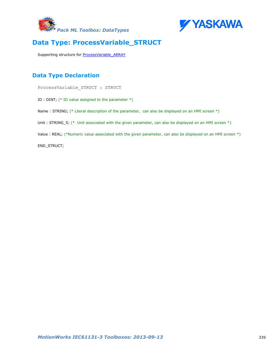 Data type: processvariable_struct, Data type declaration | Yaskawa MotionWorks IEC Toolboxes User Manual | Page 352 / 592